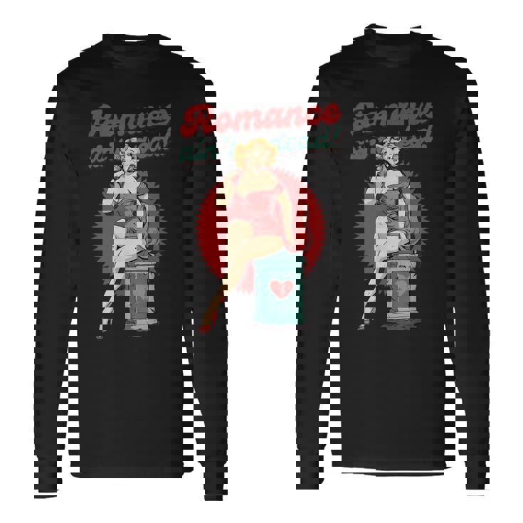 ポップアート ピンナップガール ロマンス Ain't Dead バレンタインシングル 長袖Tシャツ ギフトのアイデア