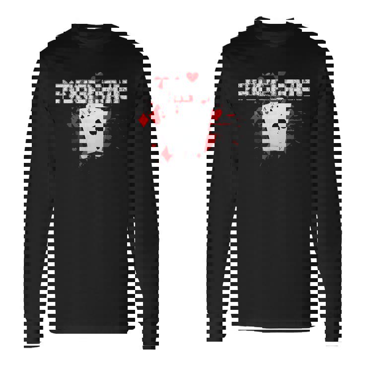 ポーカーマン、ポーカープレイヤー。 長袖Tシャツ