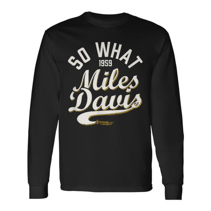 マイルス・デイヴィスo What Collegiatecript 1959 長袖Tシャツ