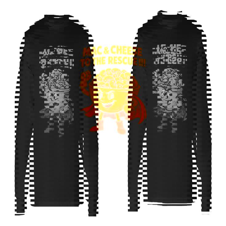 マック＆チーズ・トゥ・ザ・レスキュー！！！ 長袖Tシャツ