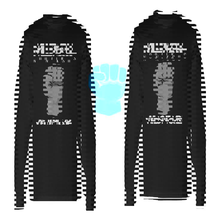 ミルウォール-誰も私たちを好きではない 長袖Tシャツ