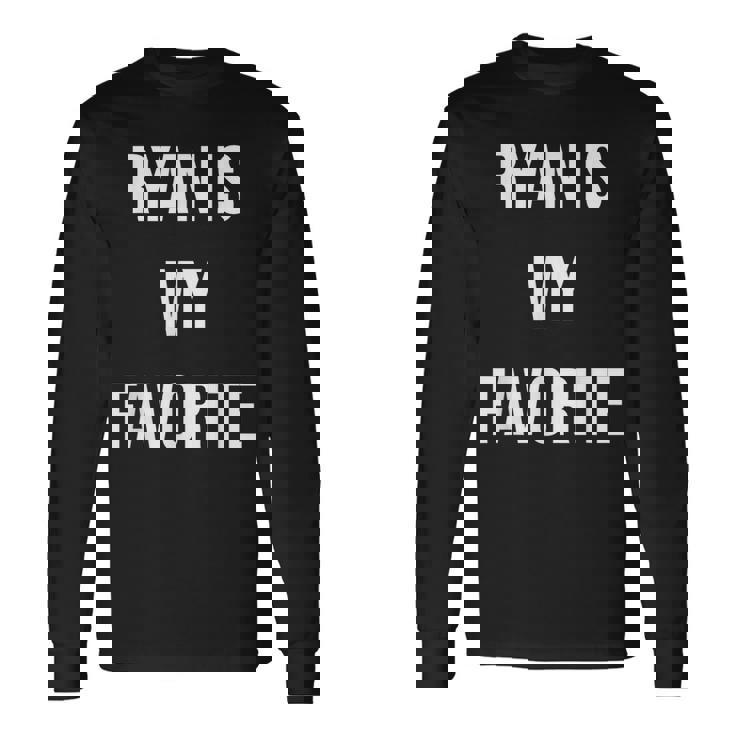 ライアンは私のお気に入り 長袖Tシャツ