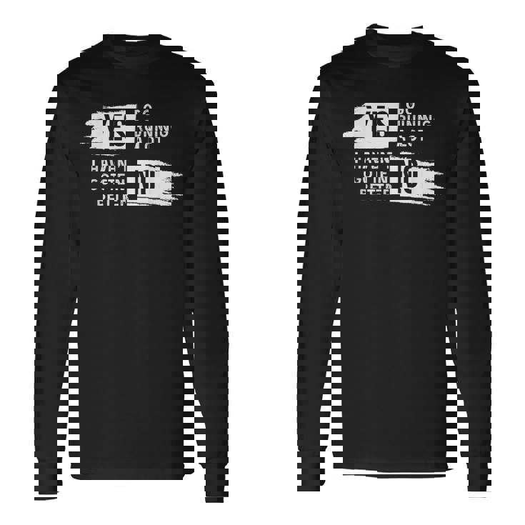 ランニング愛好家 ユーモア スローガン ランナー用 長袖Tシャツ