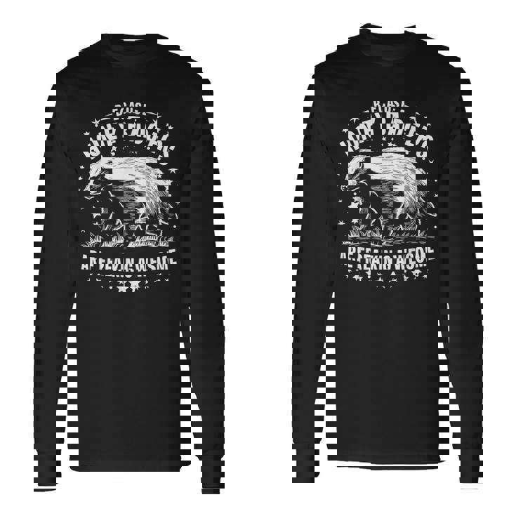 ラーテルはとんでもなく素晴らしい面白い動物だから 長袖Tシャツ