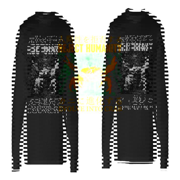 リジェクト・ヒューマニティがカニに進化する 長袖tシャツ 長袖Tシャツ