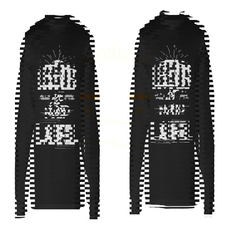 レジェンド・イズ・ネーム・ローレル 長袖Tシャツ