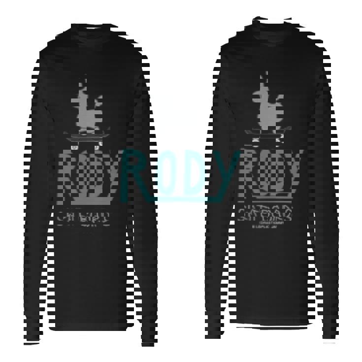 ロディ Rody（Rody Of ThetreetSkateboard_Green バックプリント 長袖Tシャツ