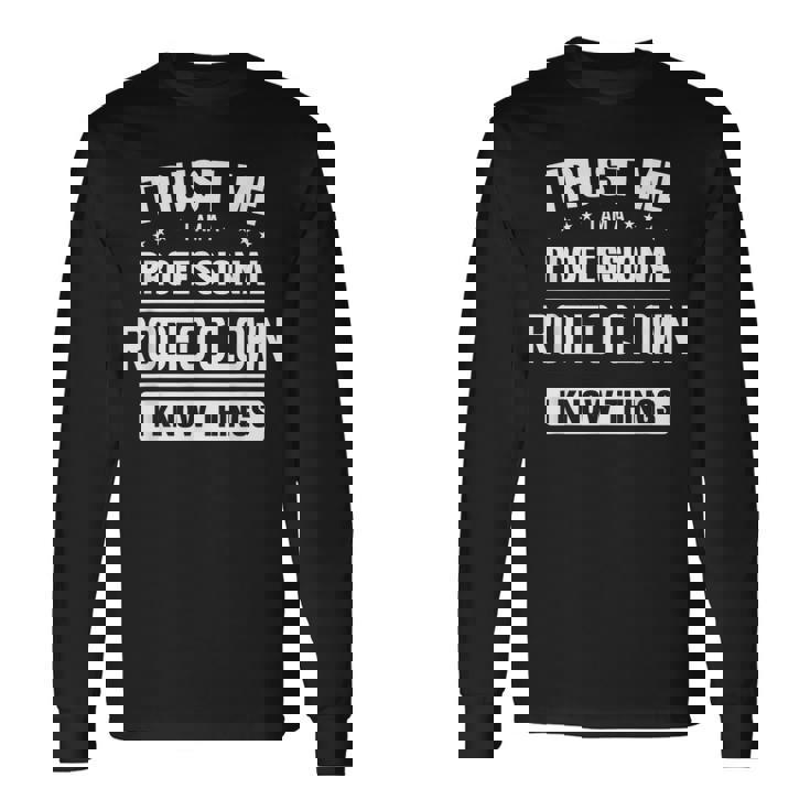 ロデオクラウンアイデアトラストプロフェッショナルロデオクラウン 長袖Tシャツ