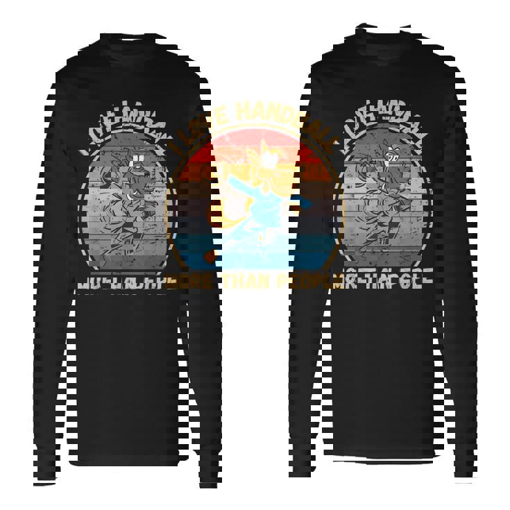 ヴィンテージ馬 I Love Handball More Than People 長袖Tシャツ