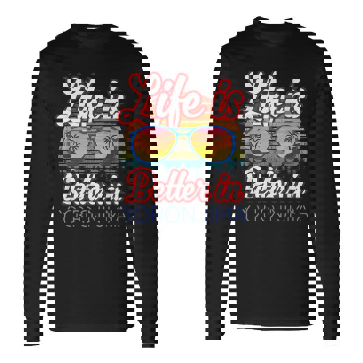 与論島おみやげ 与論島ビーチリゾートでの生活はもっといい 長袖Tシャツ