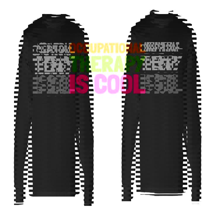 作業療法士作業療法はかっこいい 長袖Tシャツ