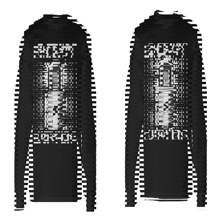 倫理的ハッキング アナリスト 倫理的サイバーセキュリティ Encrypt Everything 長袖Tシャツ