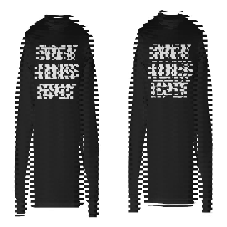 共感 優しさ 尊重 長袖Tシャツ