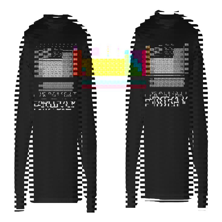 化学しゃれシャツ-私はこのシャツを定期的に着ています 長袖Tシャツ