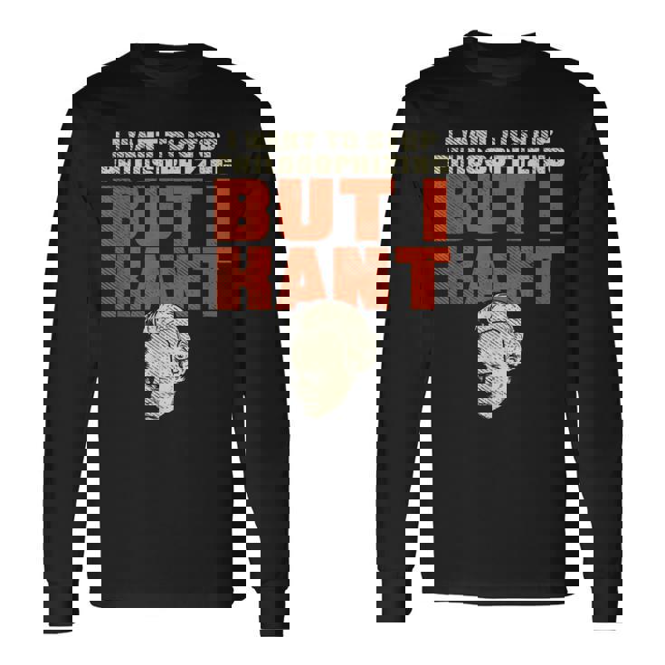 哲学するのやめたいけど俺カント、面白い哲学者 長袖Tシャツ