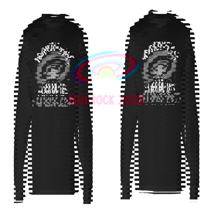 富士ロック 2025 マウンテンステージ マキシマムバイブスフェスティバルデザイン 長袖Tシャツ