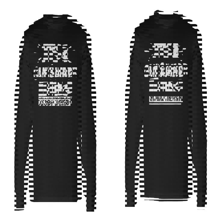 巨大サンショウウオのこと 理解できないアニナル愛好家 長袖Tシャツ ギフトのアイデア