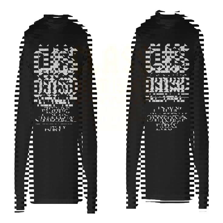 年末の先生は夏休みのエネルギーを与えています 長袖Tシャツ