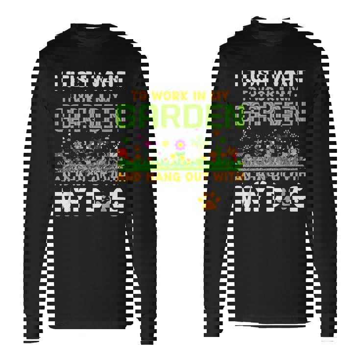 庭で働いて犬とたむろしたい 長袖Tシャツ