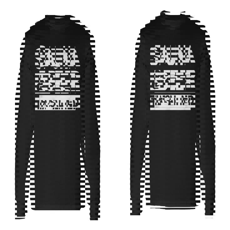 必要なのはサウナ&ビール 長袖Tシャツ
