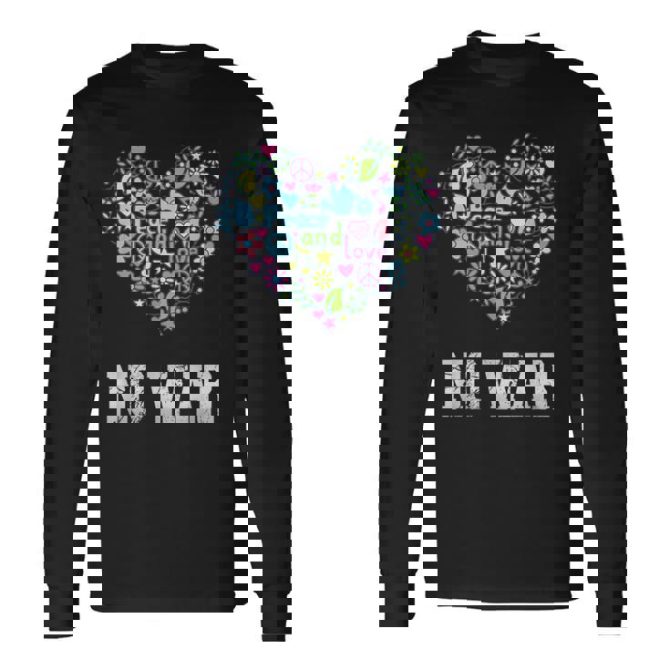 戦争なし、平和、反戦、戦争なし 長袖Tシャツ ギフトのアイデア