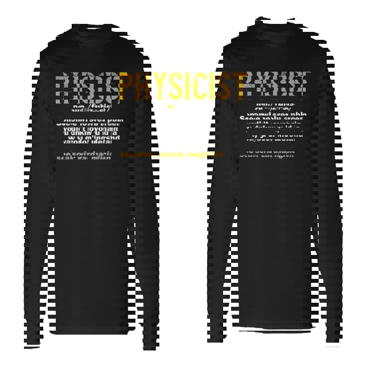 物理学者 定義 科学 オタク 面白い 魔法 長袖Tシャツ