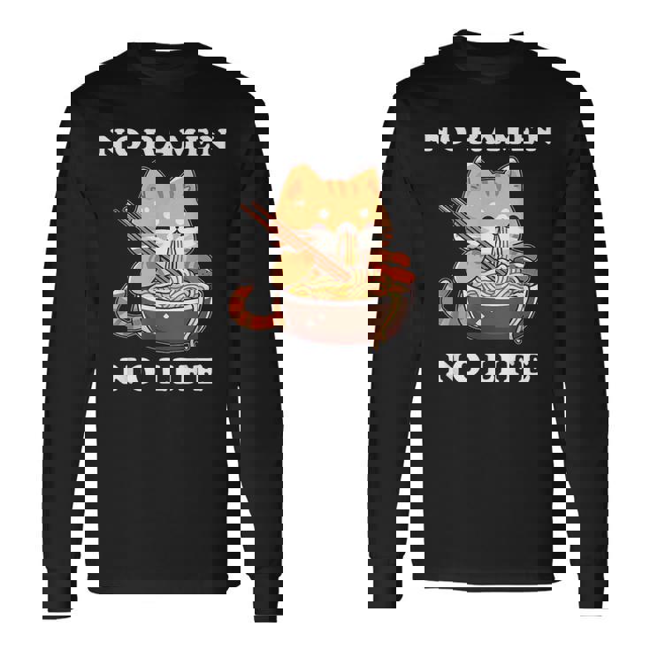 猫ノーラーメンノーライフ ラーメン好き ラーメンオタク ラーメン 面白い ネタ ごはん 飯 麺 長袖Tシャツ