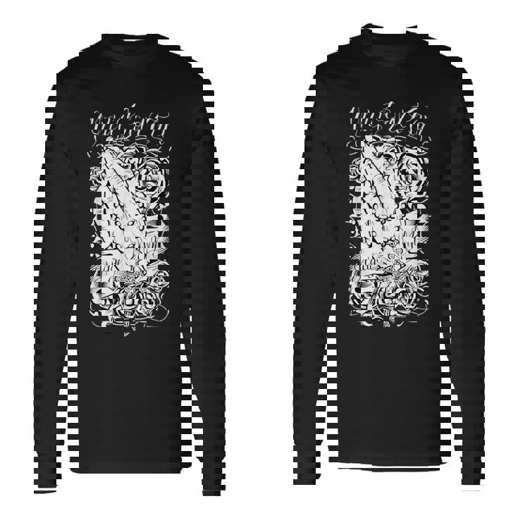 神だけが私を裁くことができるローライダーアートチカーノカルチャー 長袖Tシャツ