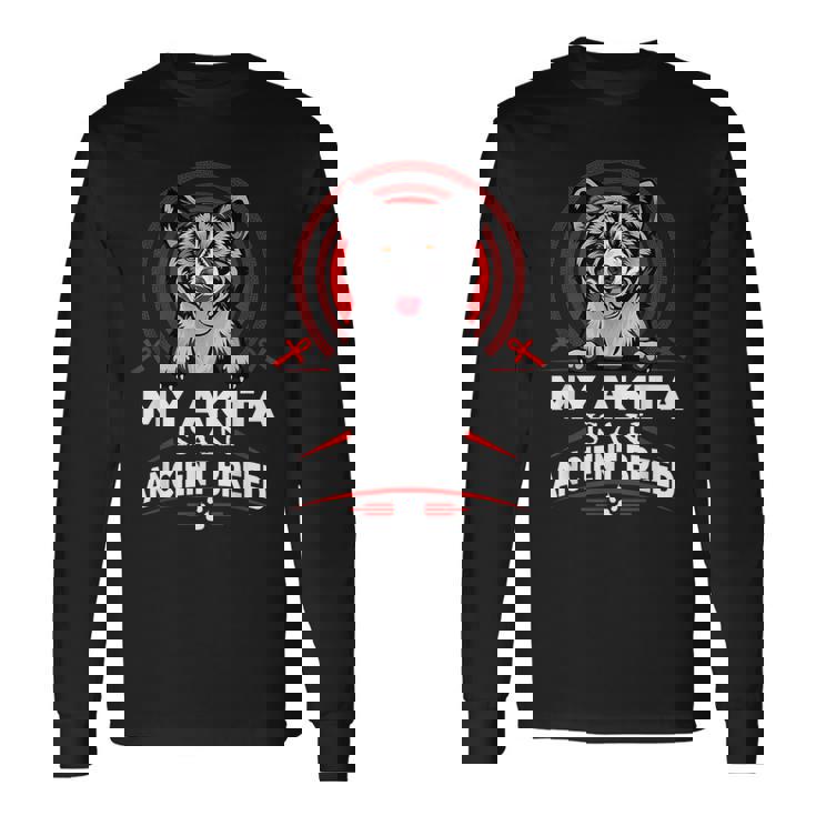 私の秋田は古代の品種の面白い子犬の犬の恋人です 長袖Tシャツ