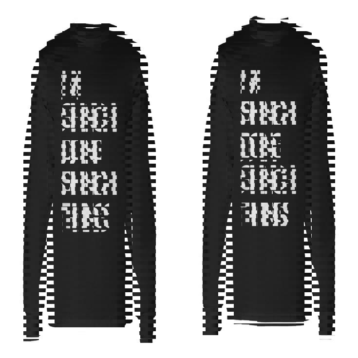 私はhinichiです。Shinichi が行うことを行う。 長袖Tシャツ