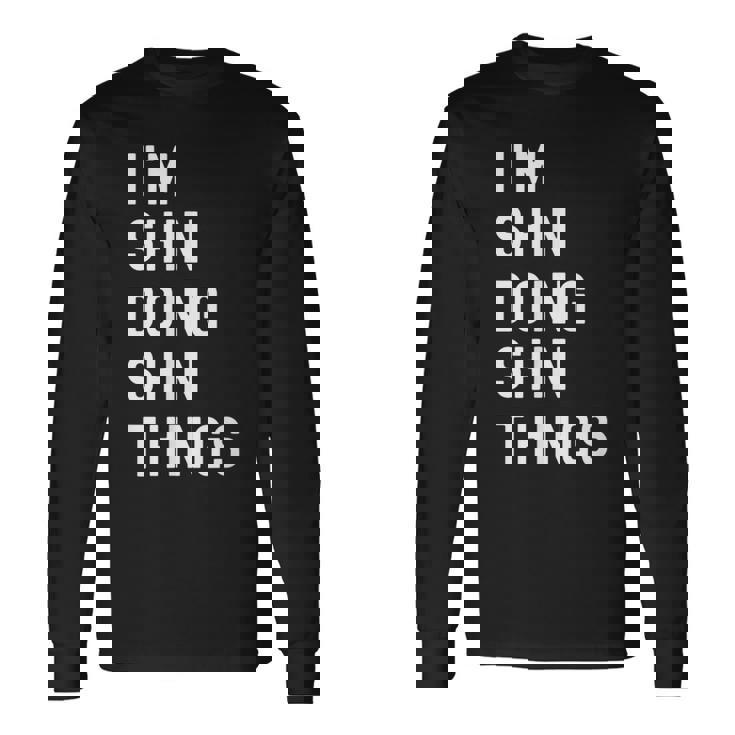 私はhinです。Shin が行うことを行う。 長袖Tシャツ