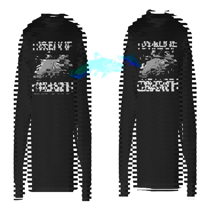 私はシーラカンスが本当に好きです 長袖Tシャツ