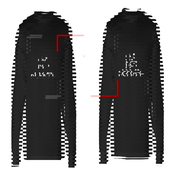 私は普通じゃない 長袖Tシャツ