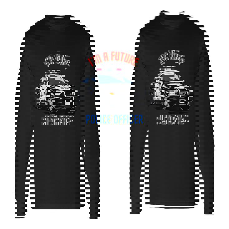 私は未来の警察官キッド・ポリス・ヤング・パトカー 長袖Tシャツ