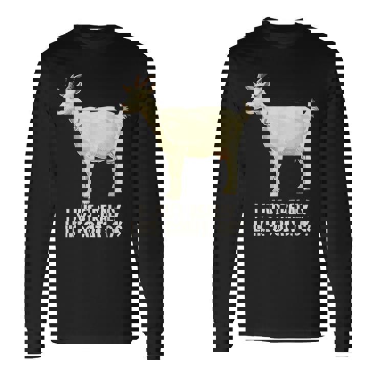 私は本当にヤギが好きです 長袖Tシャツ