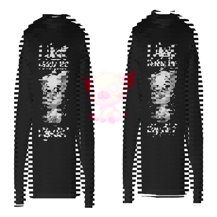 私は本当に豚が好きなだけですok 長袖Tシャツ