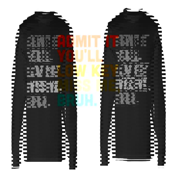 認めてくれよ控えめなミス・ミー・ブラッシュ・ファニー・ブラシ・ティーチャー 長袖Tシャツ