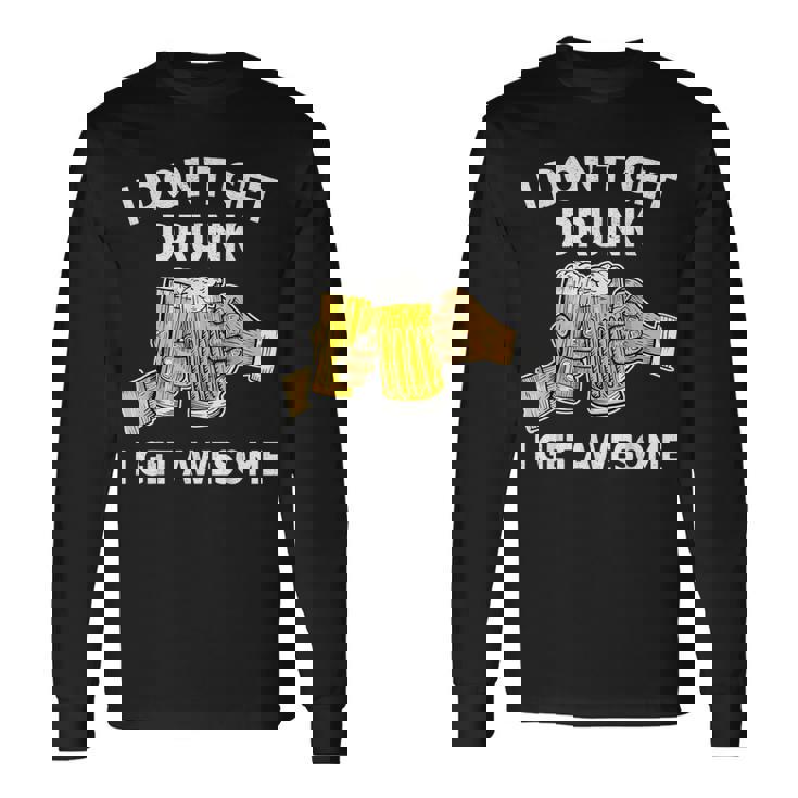 酔わないで最高になる-面白いアルコール 長袖Tシャツ