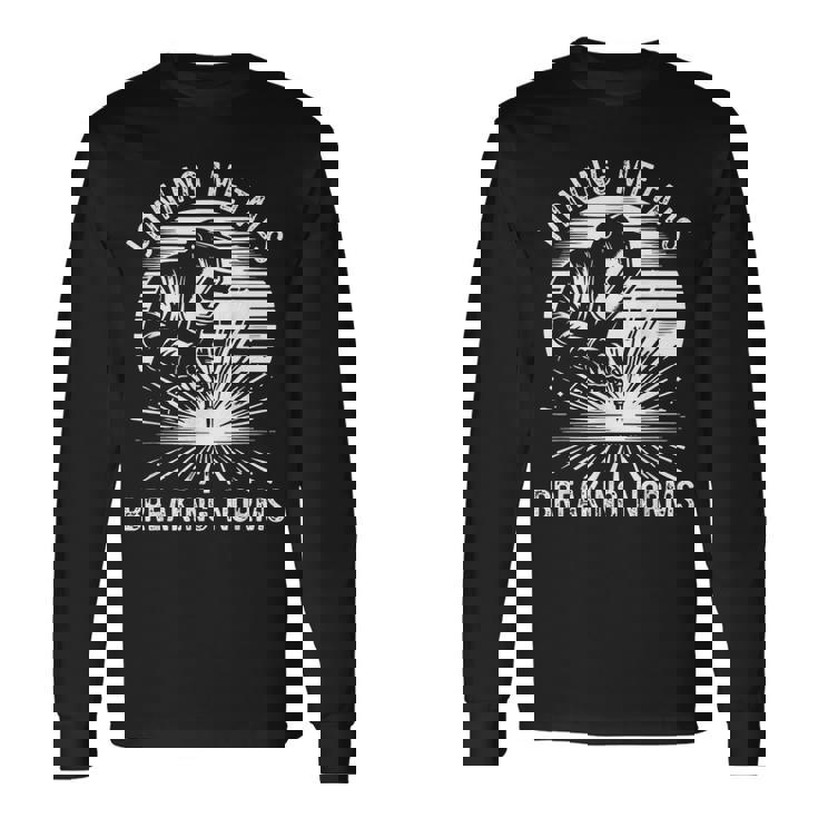 金属の接合 常識を打ち破る 溶接工 仕事 溶接 長袖Tシャツ