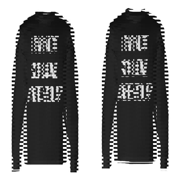 面白いtシャツ 下ネタ 文字 ダジャレ メンズ おもしろtシャツ ジョーク 男性用 英語 I'm Noto Low 長袖Tシャツ