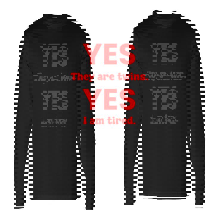 面白い双子子育てはい双子ですはい私は疲れています 長袖Tシャツ