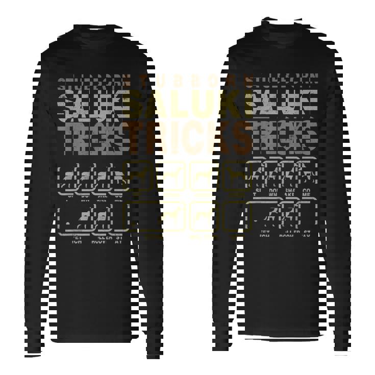 頑固なサルーキのトリックシャツ、面白いサルーキの所有者の贈り物、皮肉なサルーキの恋人 長袖Tシャツ ギフトのアイデア