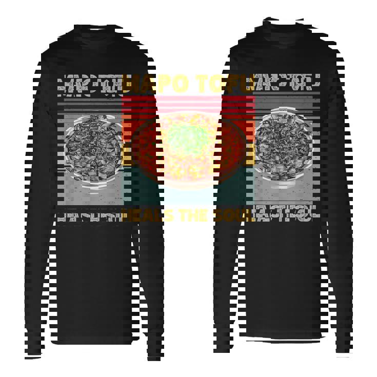 麻婆豆腐 魂を癒す 中華料理 ファン 面白い レトロ 長袖Tシャツ