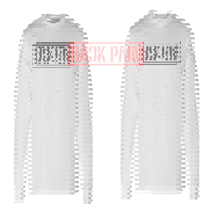 Back Pain In This Area On The Back 長袖Tシャツ