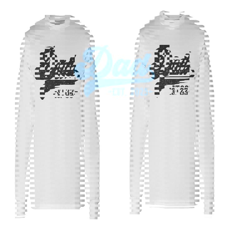 Dad Est 2025 Dad To Be New Dad 長袖Tシャツ