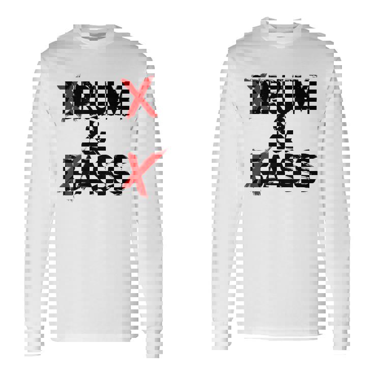 Drum And Bass Rum & Ass 長袖Tシャツ