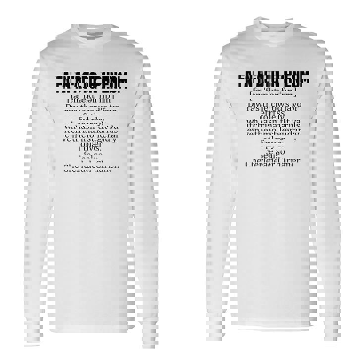 Fan Factor Phenom Draws The Crowd's Favor Effortlessly 長袖Tシャツ