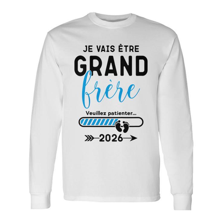 Futur Grand Frère 2026_ Jeais Être Grand Frère 2026 Camiseta de manga larga