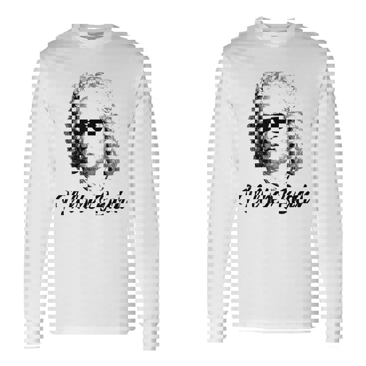 I'll Be Bach バッハ 音楽 クラシック 面白い 格言 長袖Tシャツ