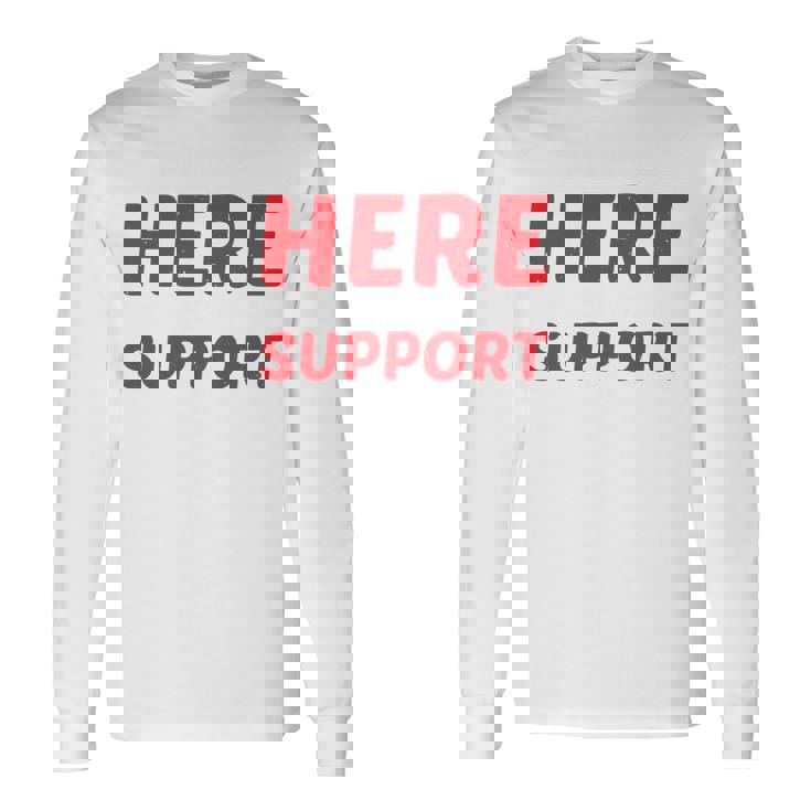 I'm Just Here For Moralupport 友情を高める 長袖tシャツ 長袖Tシャツ